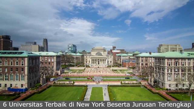 6 Universitas Terbaik di New York Beserta Jurusan Terlengkap